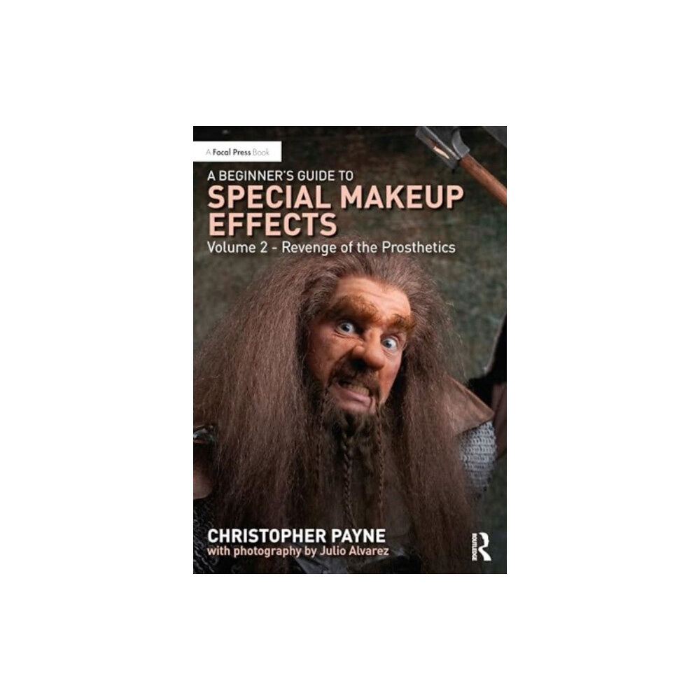 Taylor & francis ltd A Beginner's Guide to Special Makeup Effects, Volume 2 (häftad, eng)
