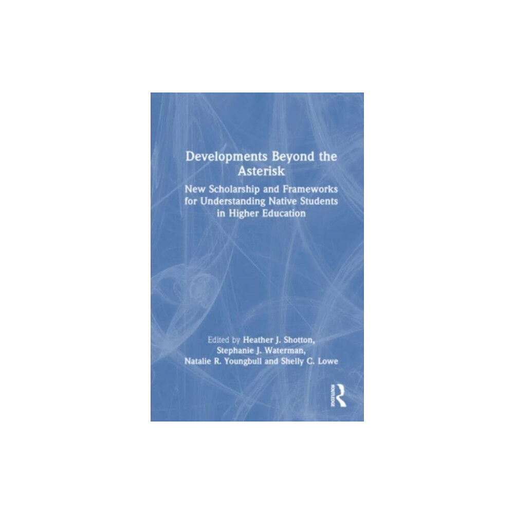 Taylor & francis ltd Developments Beyond the Asterisk (häftad, eng)