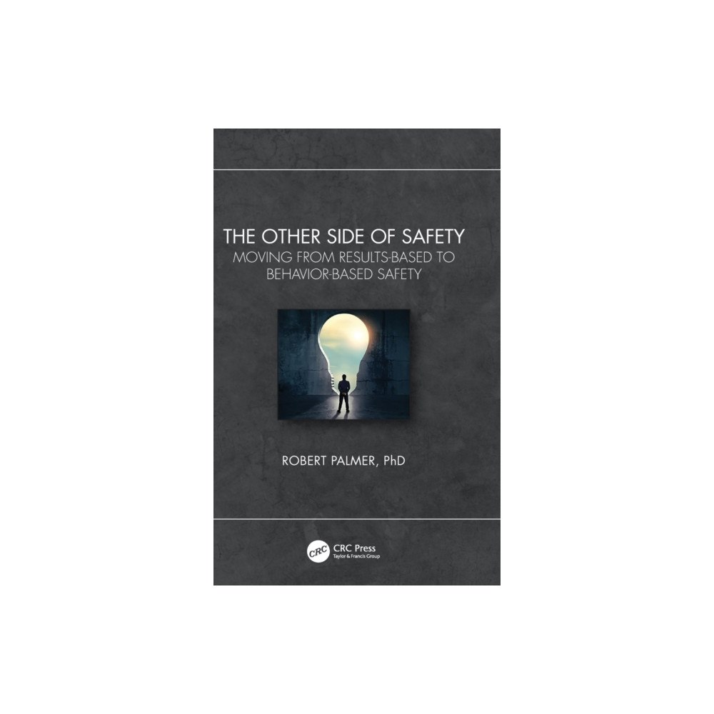 Taylor & francis ltd The Other Side of Safety (inbunden, eng)