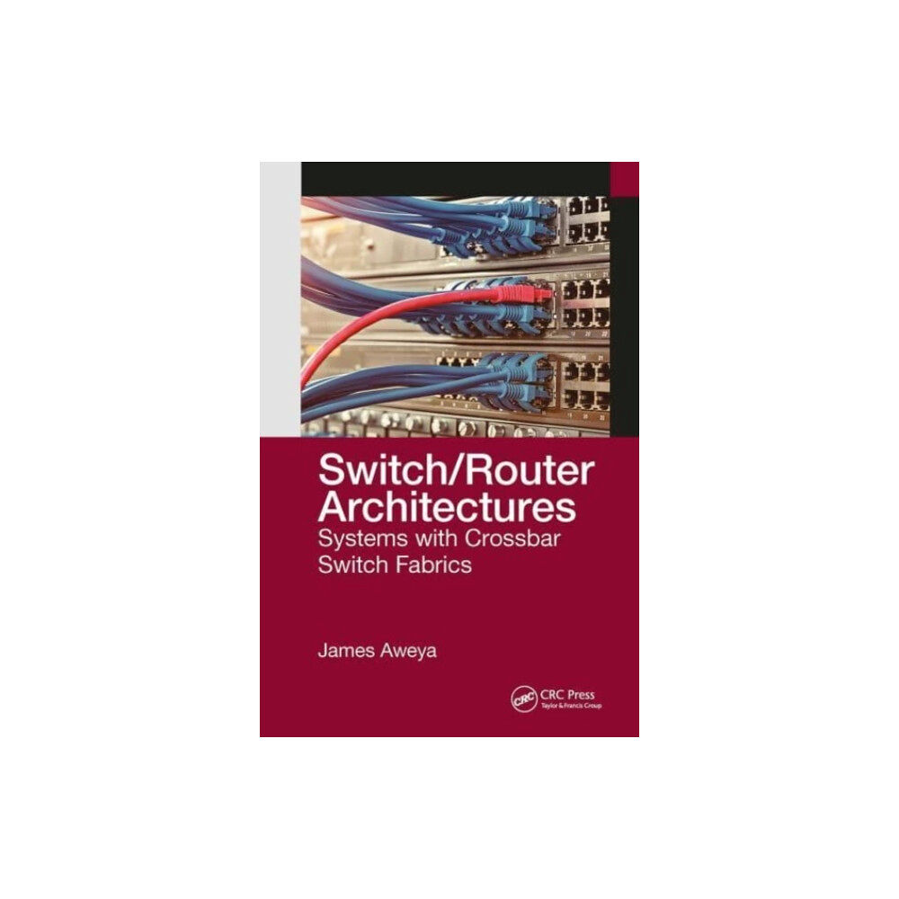 Taylor & francis ltd Switch/Router Architectures (häftad, eng)