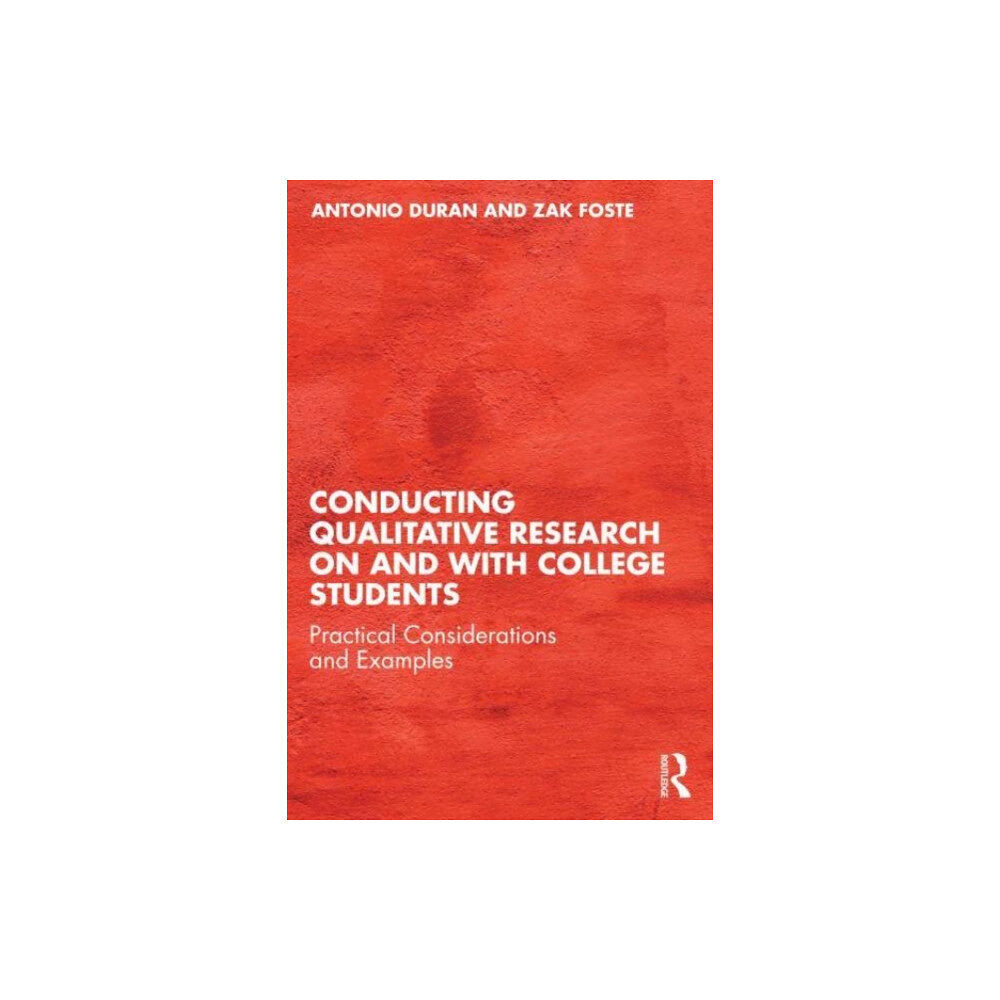 Taylor & francis ltd Conducting Qualitative Research on and with College Students (häftad, eng)