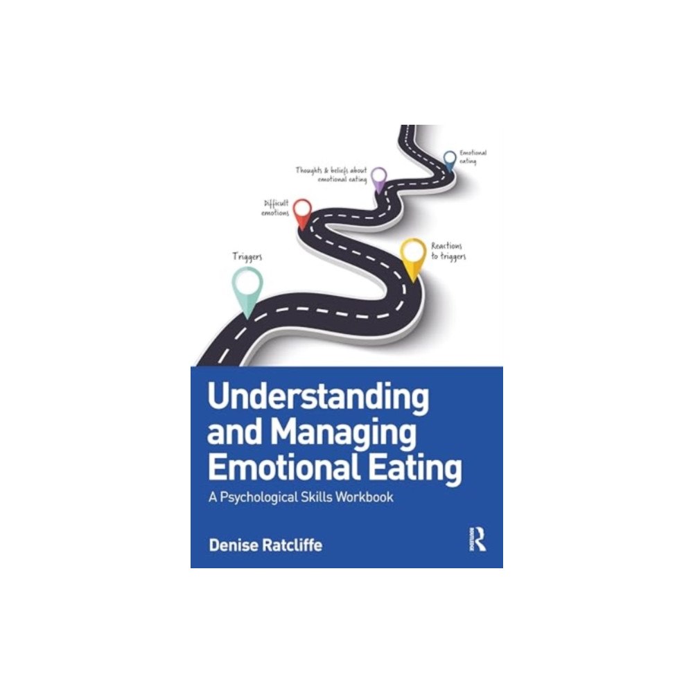 Taylor & francis ltd Understanding and Managing Emotional Eating (häftad, eng)