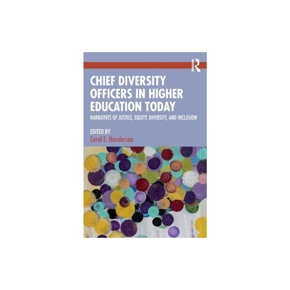 Taylor & francis ltd Chief Diversity Officers in Higher Education Today (häftad, eng)