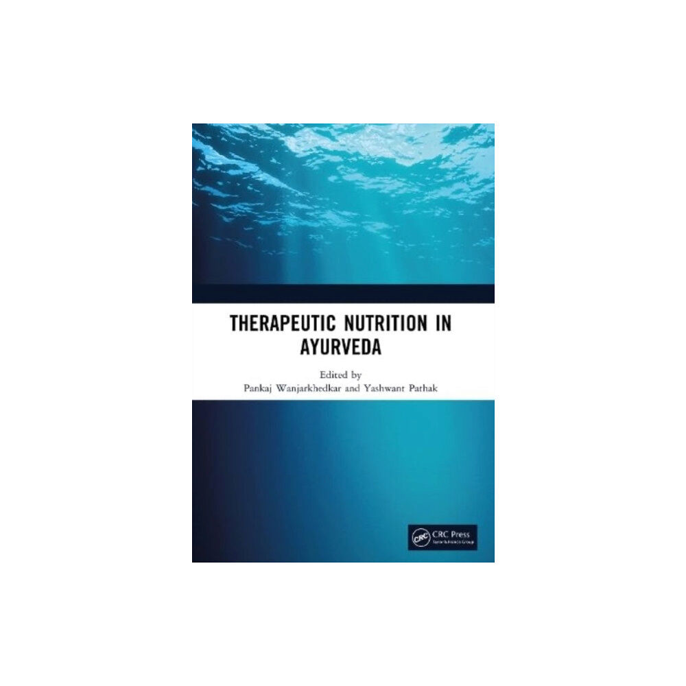 Taylor & francis ltd Therapeutic Nutrition in Ayurveda (häftad, eng)