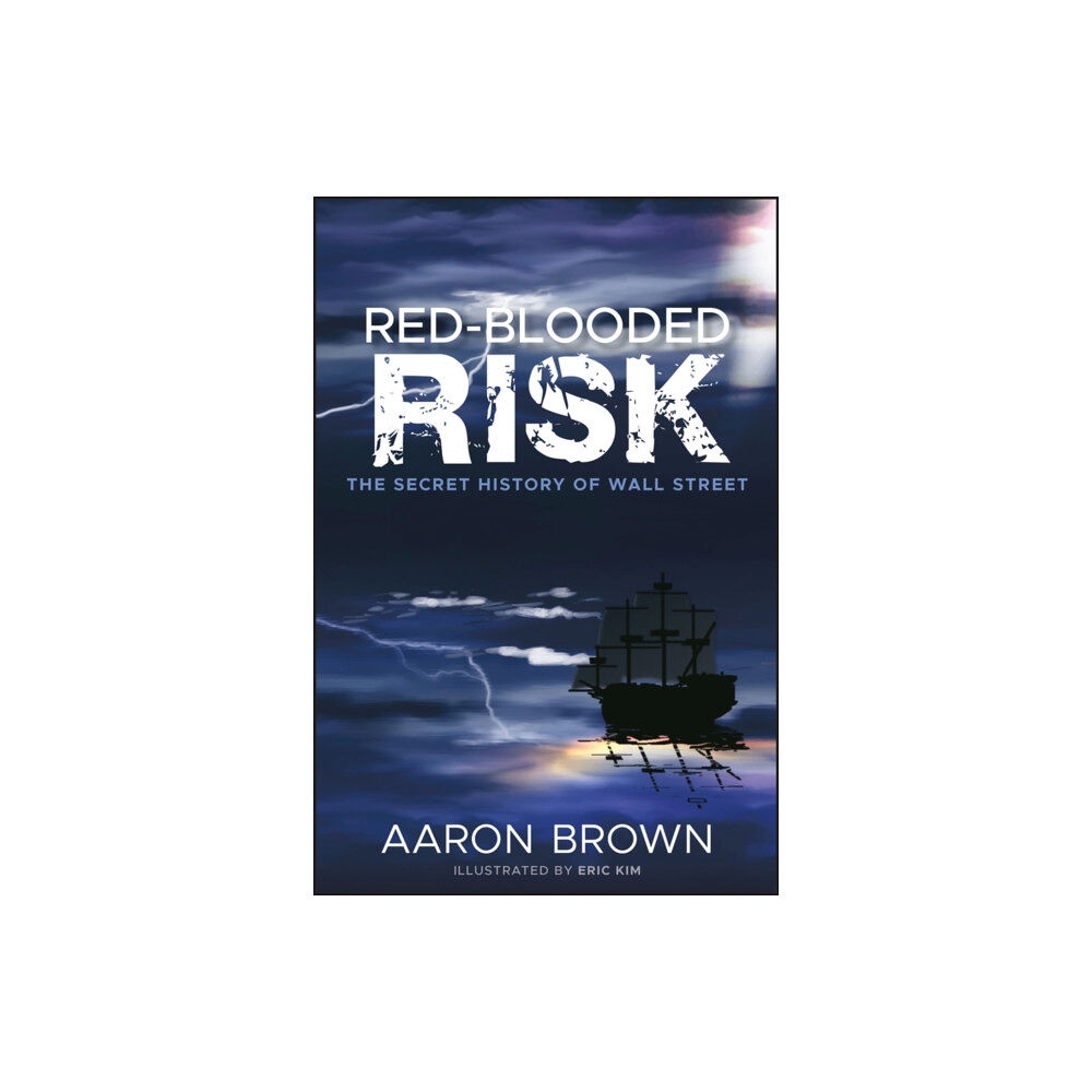 John Wiley & Sons Inc Red-Blooded Risk (inbunden, eng)