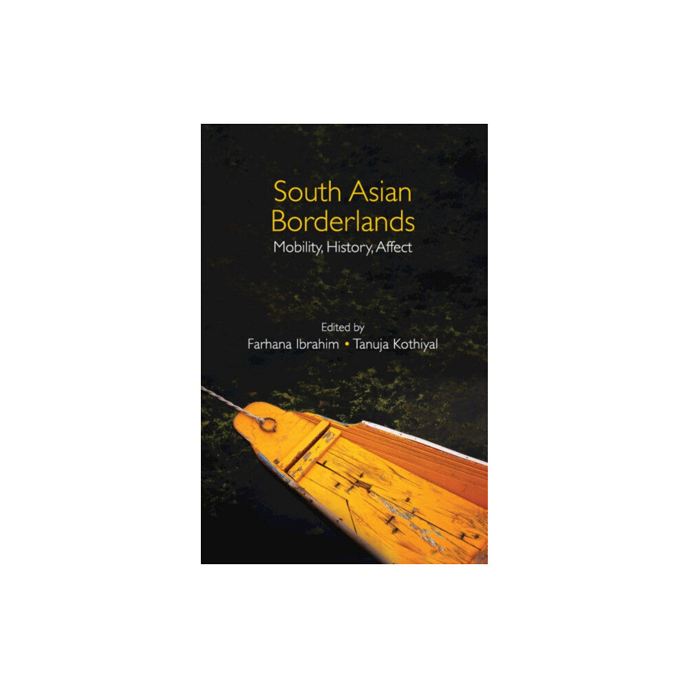 Cambridge University Press South Asian Borderlands (inbunden, eng)