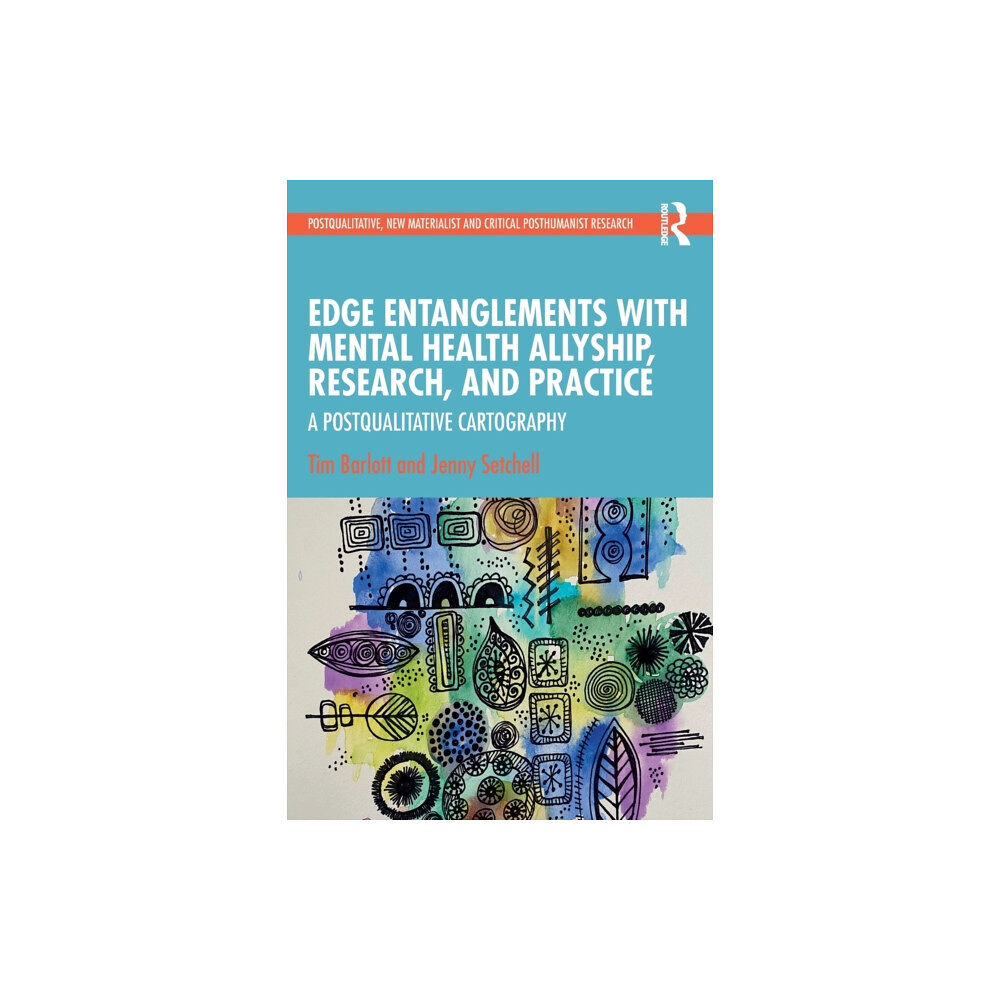 Taylor & francis ltd Edge Entanglements with Mental Health Allyship, Research, and Practice (häftad, eng)