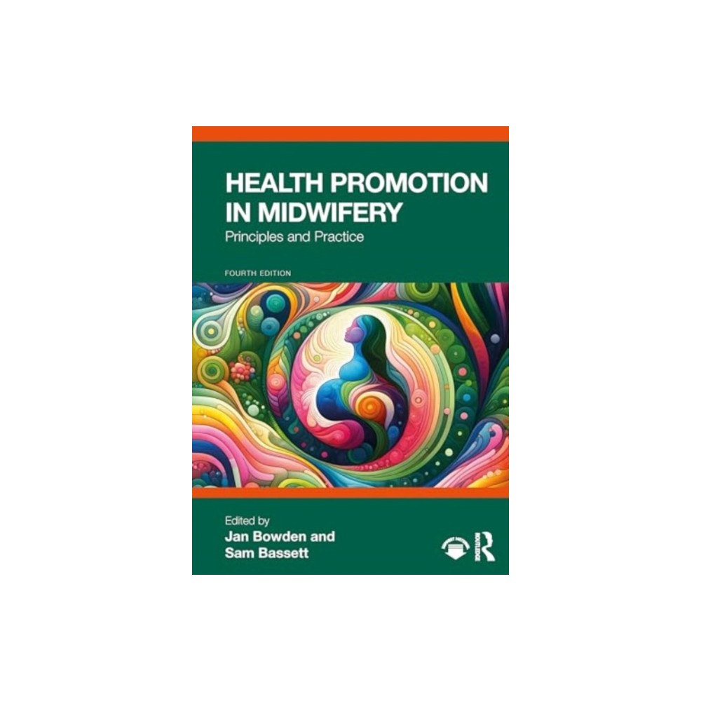 Taylor & francis ltd Health Promotion in Midwifery (häftad, eng)