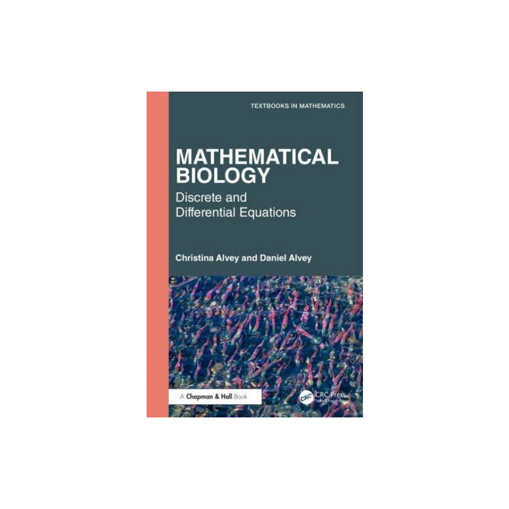 Taylor & francis ltd Mathematical Biology (inbunden, eng)