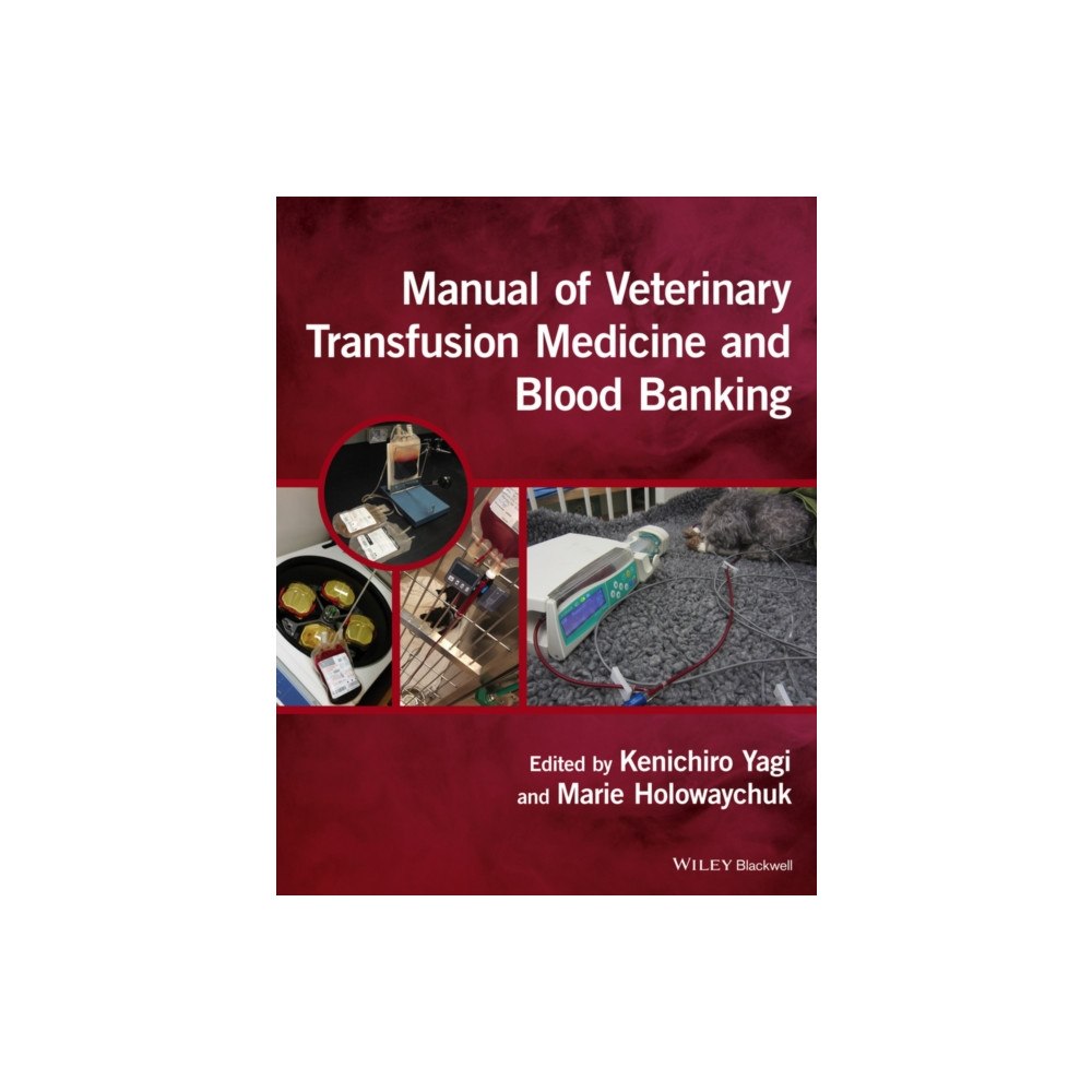 John Wiley And Sons Ltd Manual of Veterinary Transfusion Medicine and Blood Banking (häftad, eng)