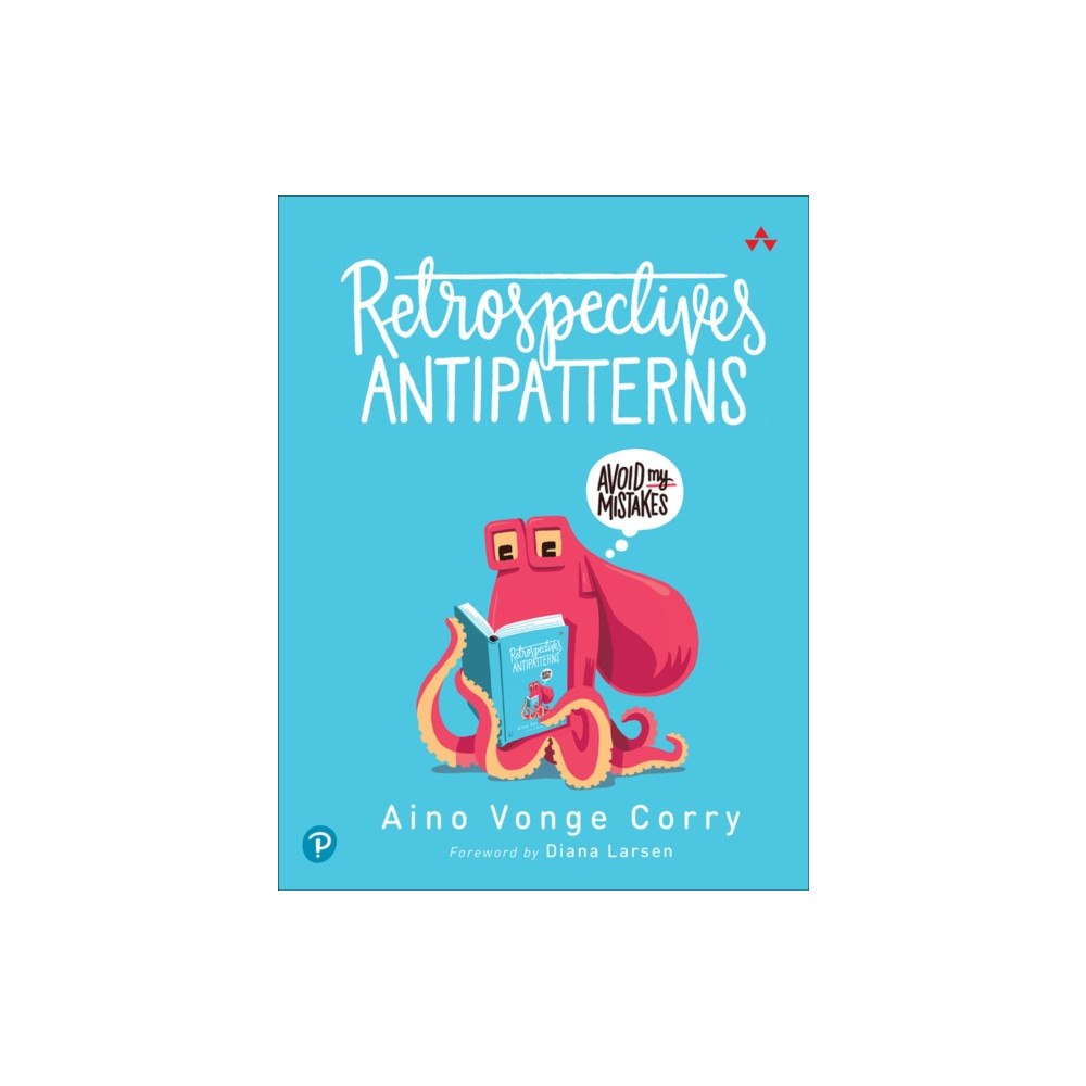Pearson Education (US) Retrospectives Antipatterns (häftad, eng)