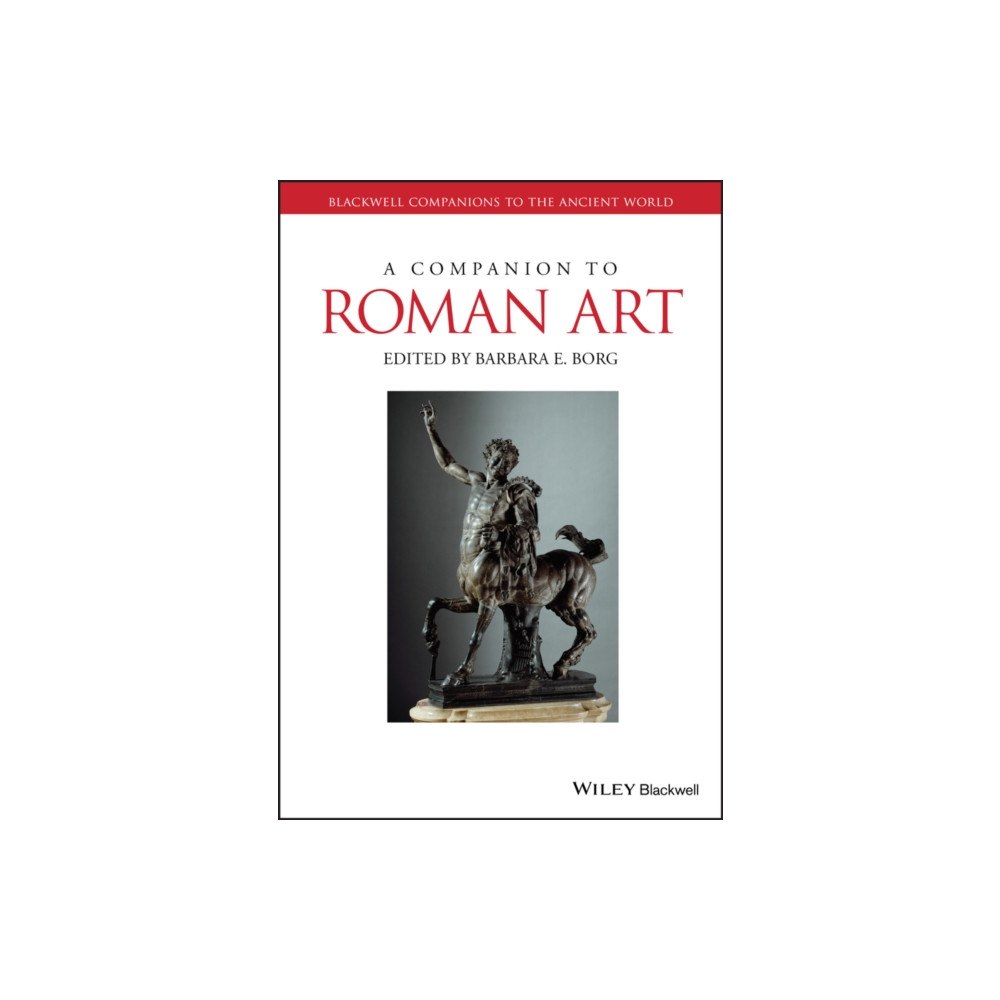 John Wiley And Sons Ltd A Companion to Roman Art (häftad, eng)