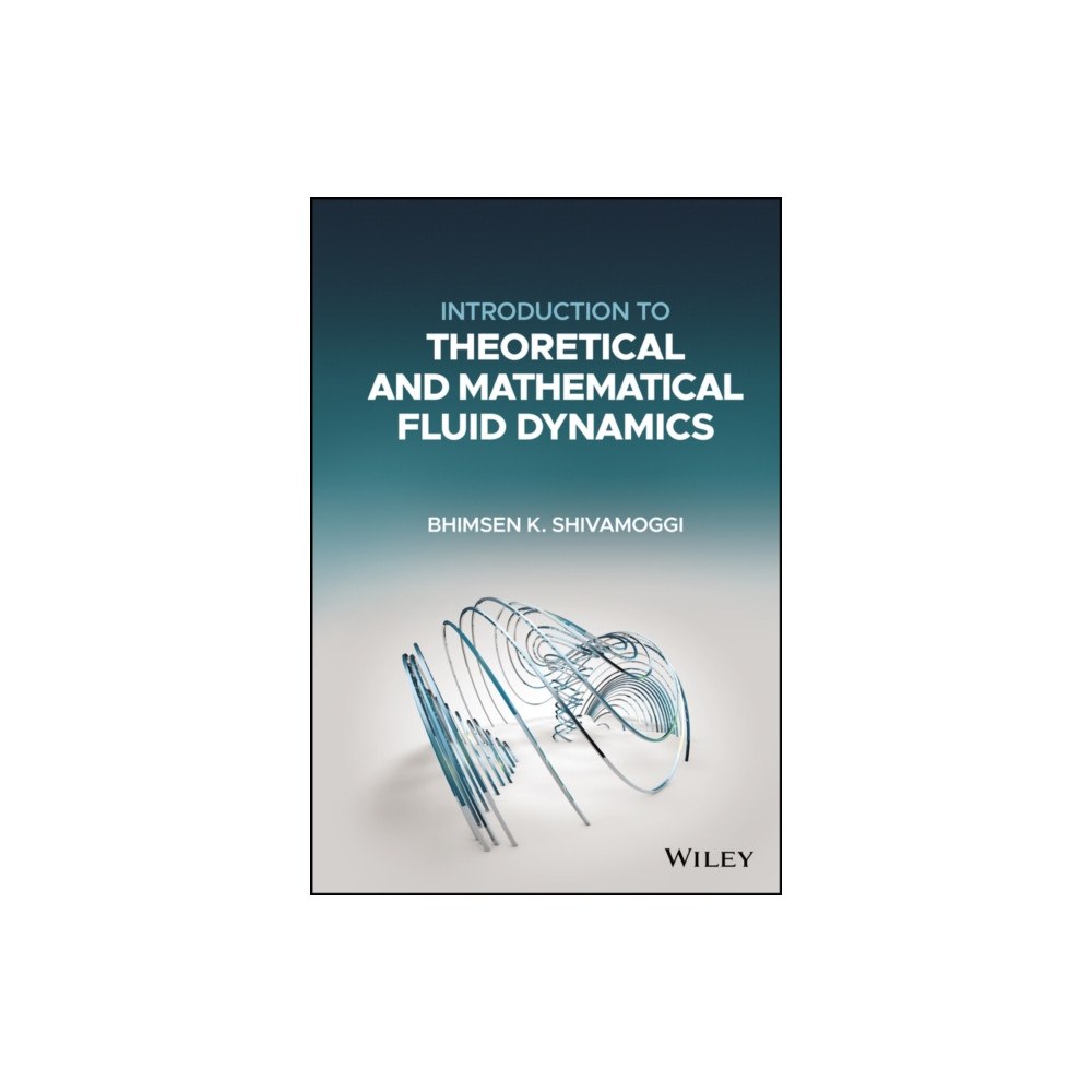 John Wiley & Sons Inc Introduction to Theoretical and Mathematical Fluid Dynamics (inbunden, eng)