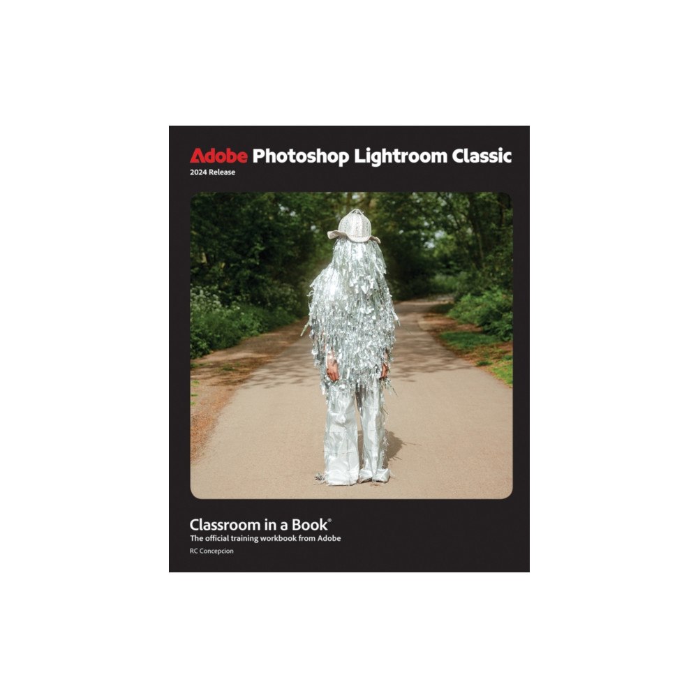 Pearson Education (US) Adobe Photoshop Lightroom Classic Classroom in a Book 2024 Release (häftad, eng)