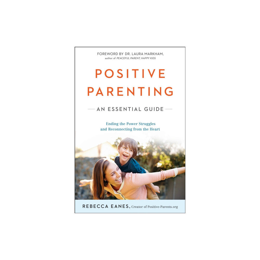 J.P.Tarcher,U.S./Perigee Bks.,U.S. Positive Parenting (häftad, eng)
