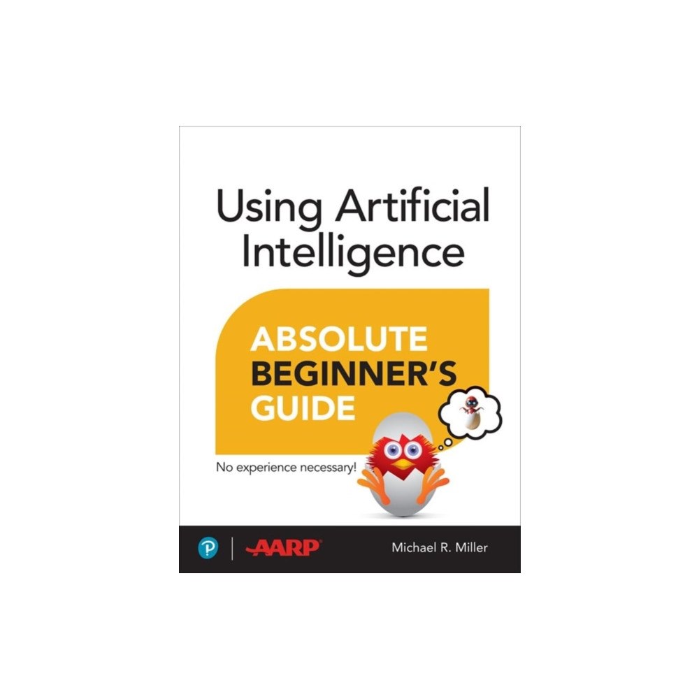 Pearson Education (US) Using Artificial Intelligence Absolute Beginner’s Guide (häftad, eng)