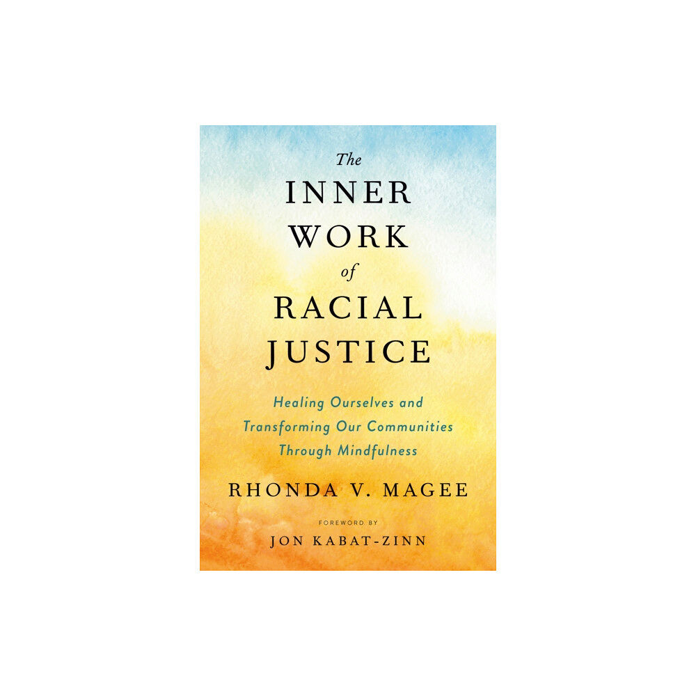 J.P.Tarcher,U.S./Perigee Bks.,U.S. The Inner Work of Racial Justice (häftad, eng)