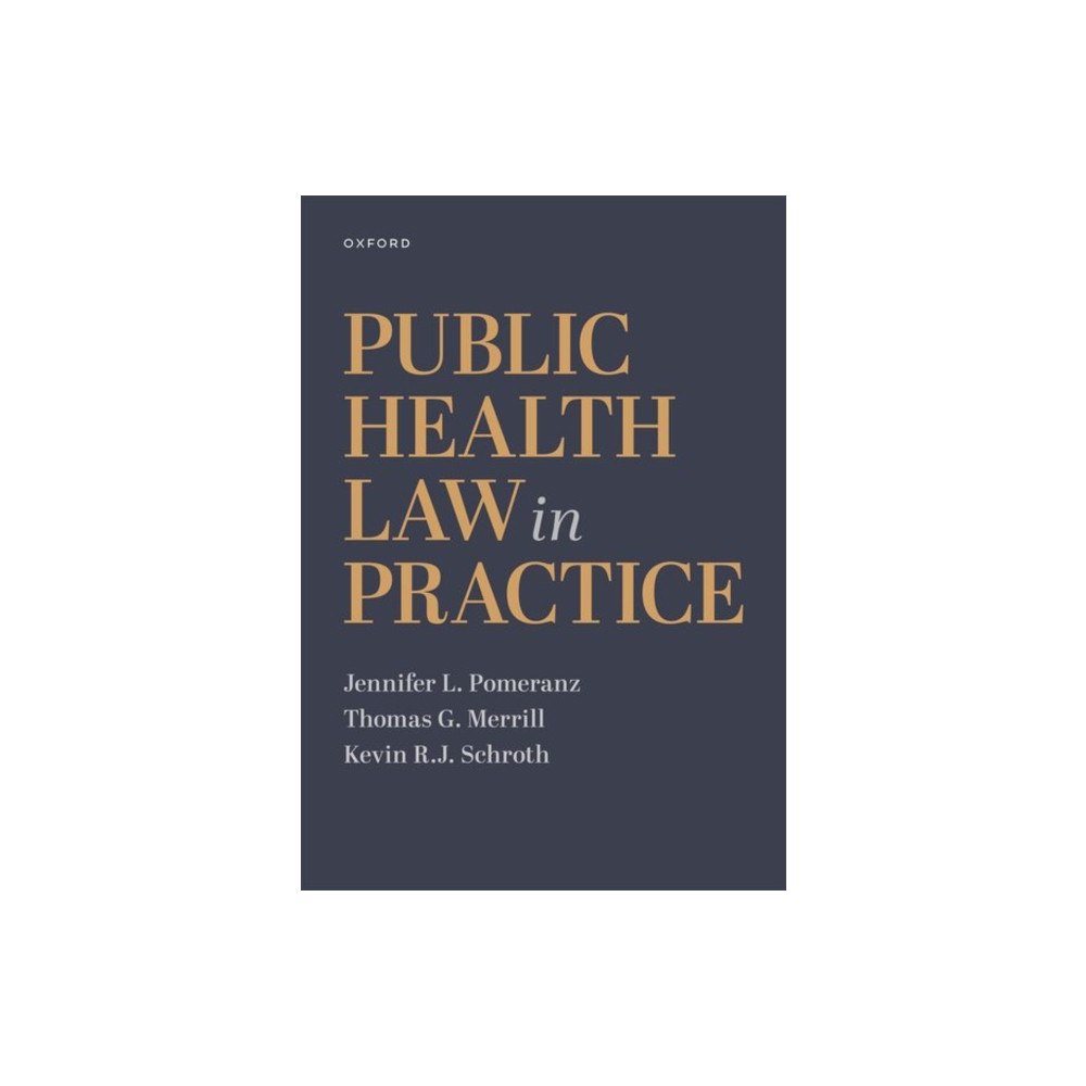 Oxford University Press Inc Public Health Law in Practice (häftad, eng)