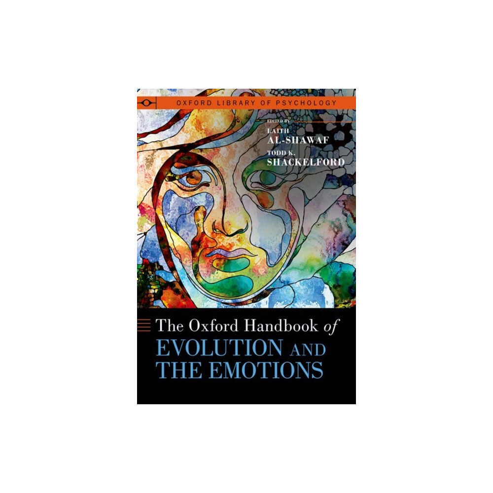 Oxford University Press Inc The Oxford Handbook of Evolution and the Emotions (inbunden, eng)
