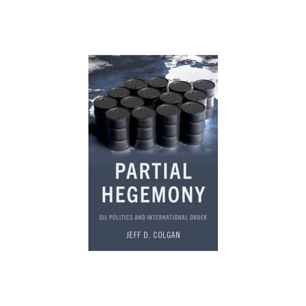 Oxford University Press Inc Partial Hegemony (häftad, eng)