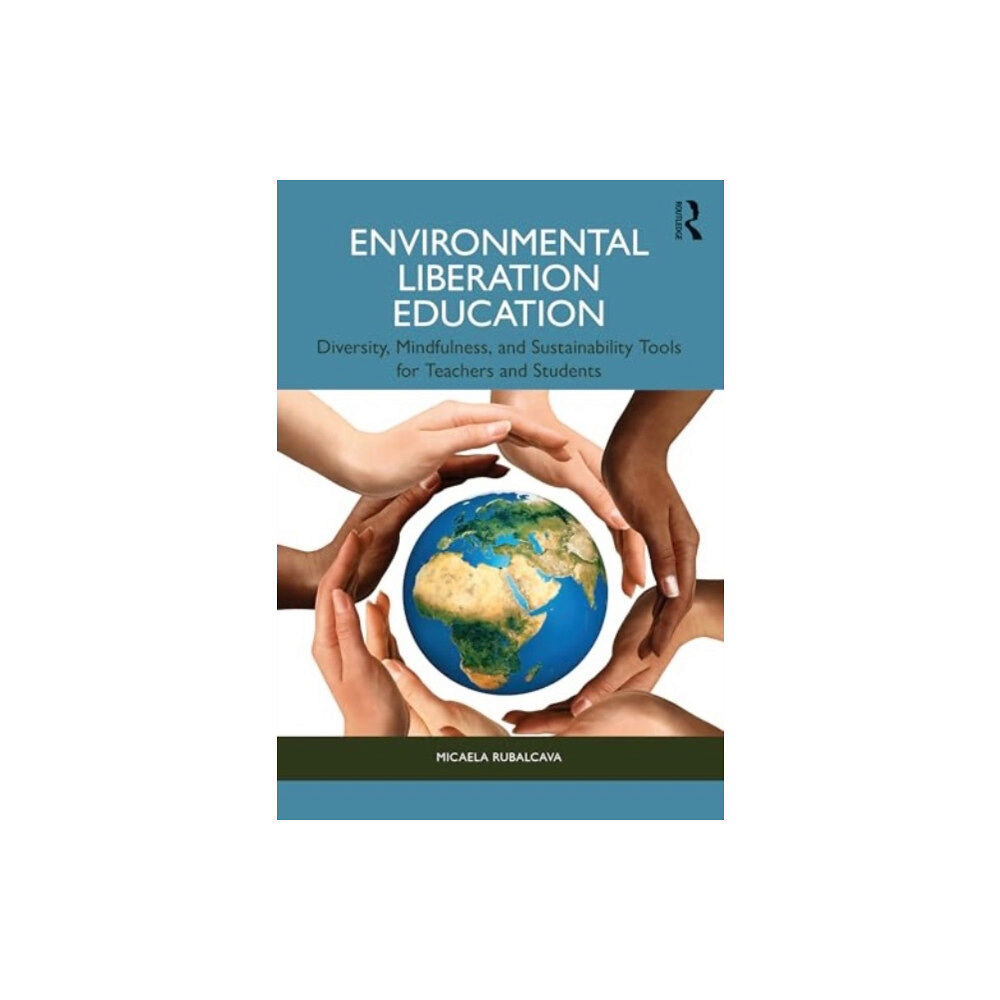 Taylor & francis ltd Environmental Liberation Education (häftad, eng)