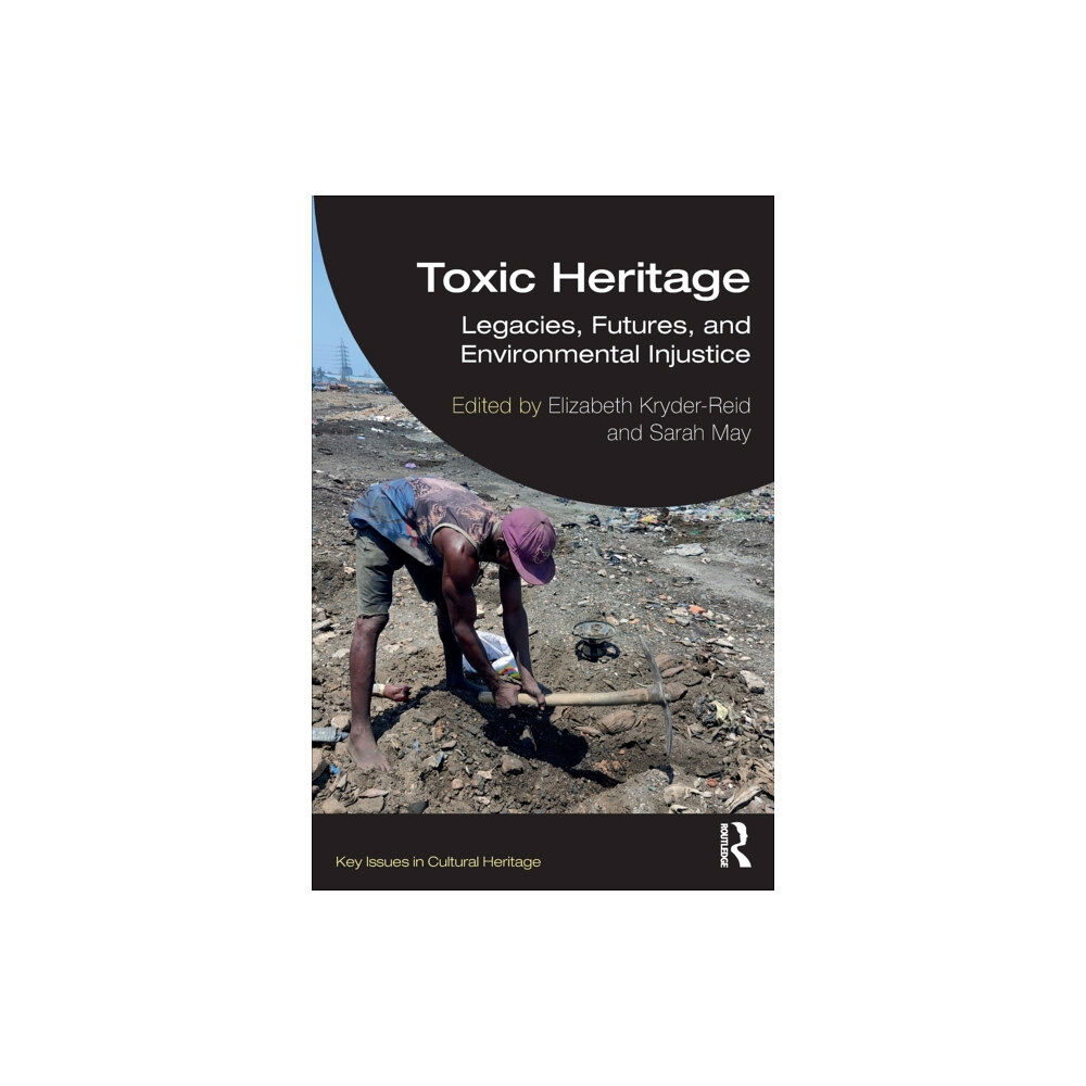 Taylor & francis ltd Toxic Heritage (häftad, eng)