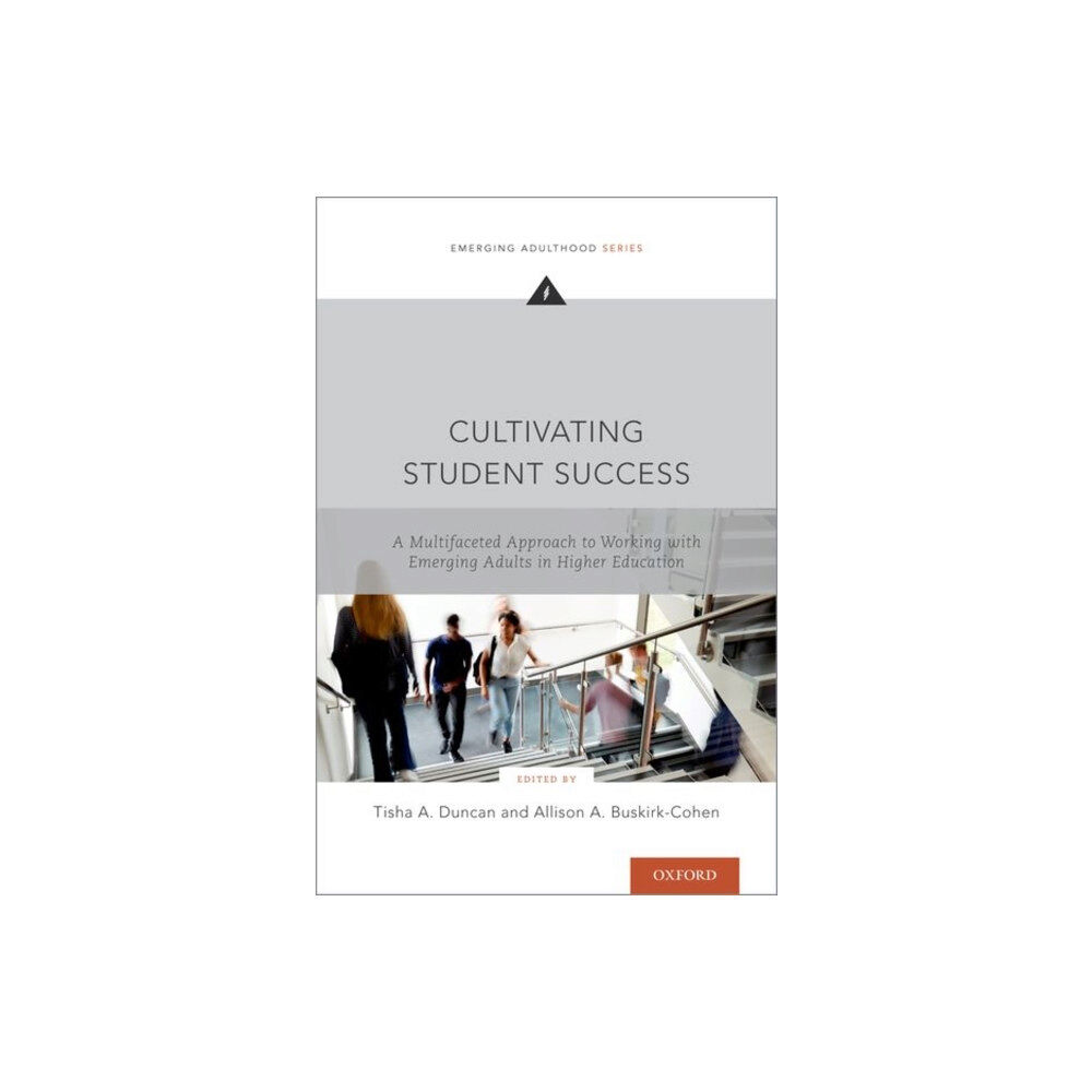 Oxford University Press Inc Cultivating Student Success (häftad, eng)