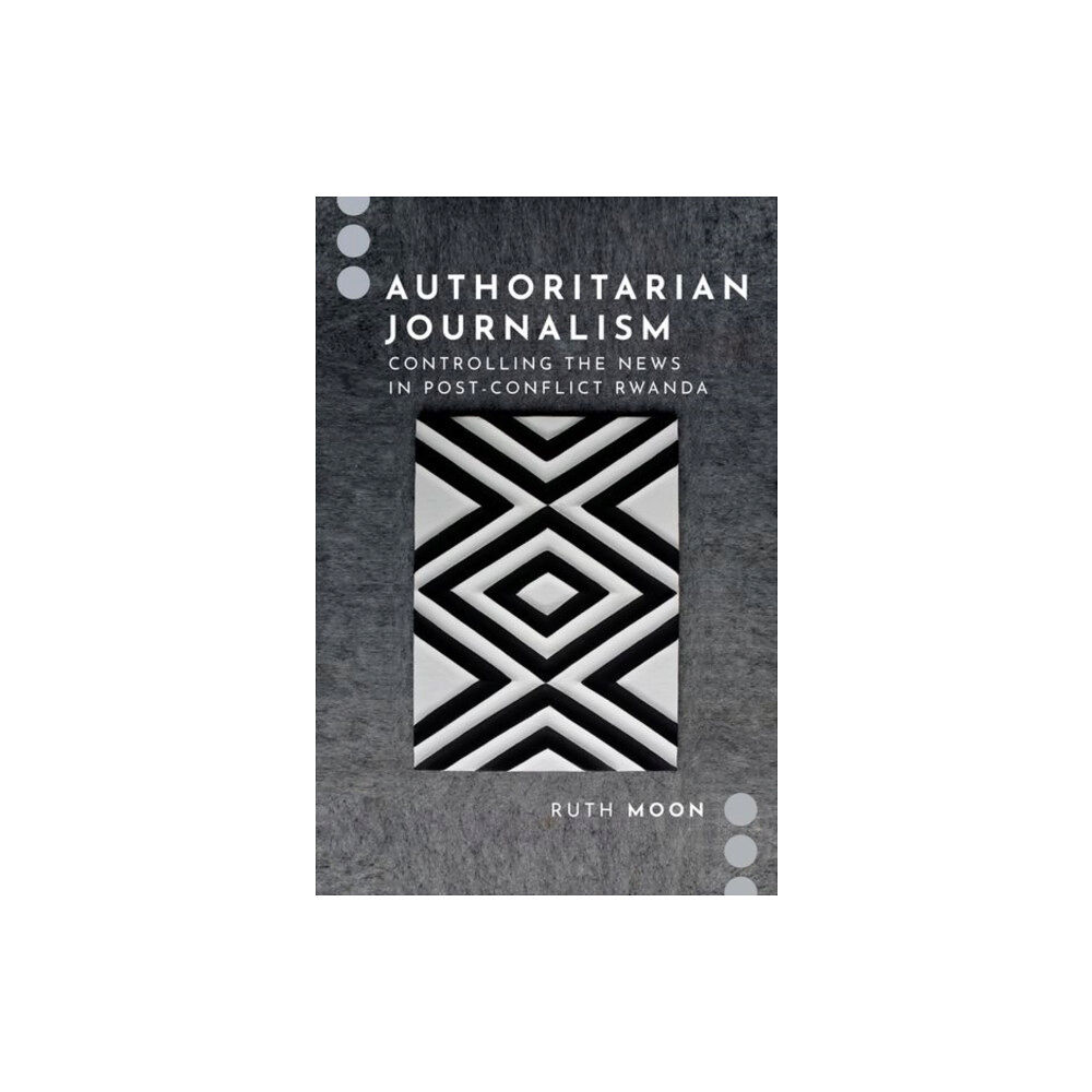Oxford University Press Inc Authoritarian Journalism (häftad, eng)