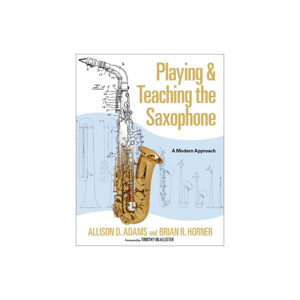Oxford University Press Inc Playing & Teaching the Saxophone (häftad, eng)