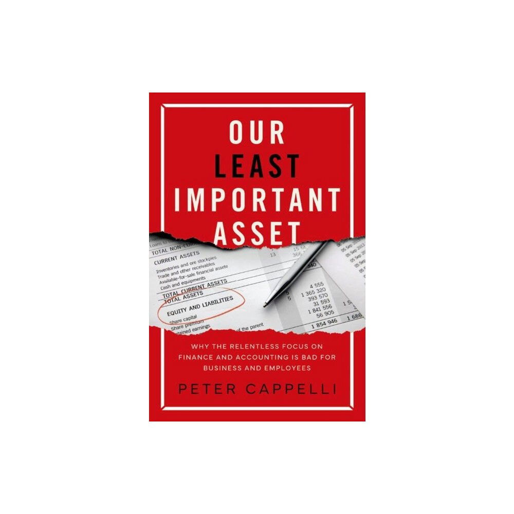 Oxford University Press Inc Our Least Important Asset (inbunden, eng)