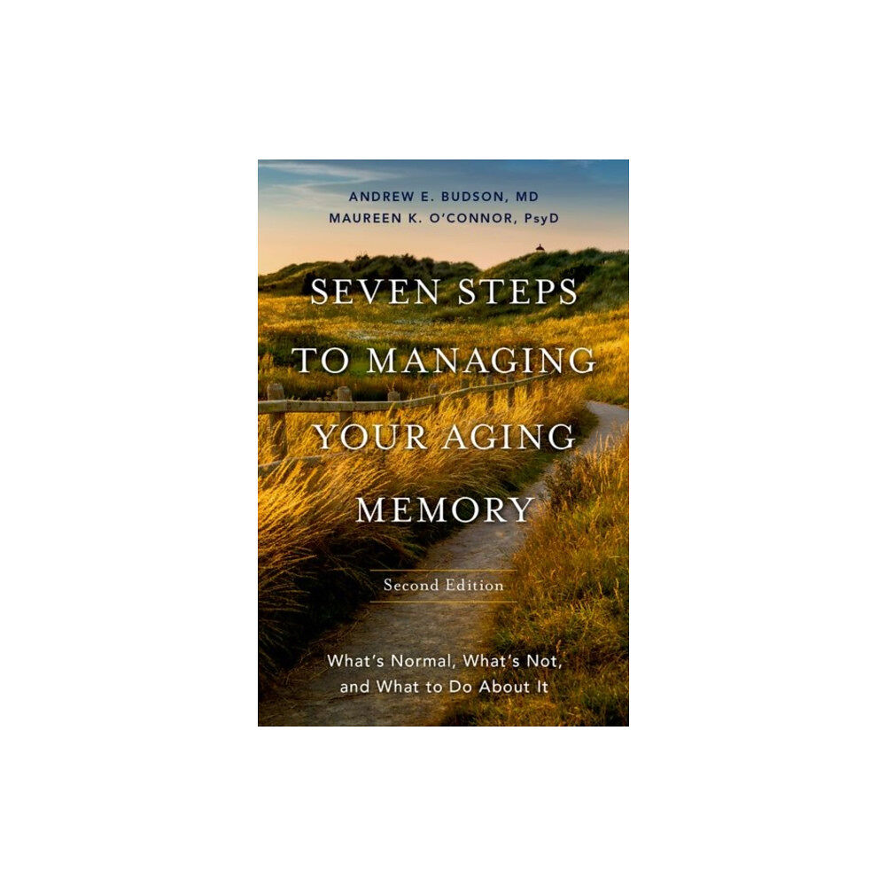 Oxford University Press Inc Seven Steps to Managing Your Aging Memory (inbunden, eng)
