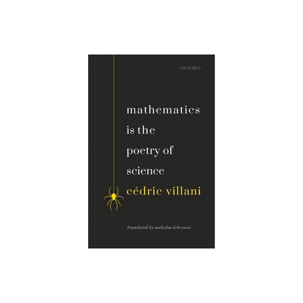 Oxford University Press Mathematics is the Poetry of Science (häftad, eng)