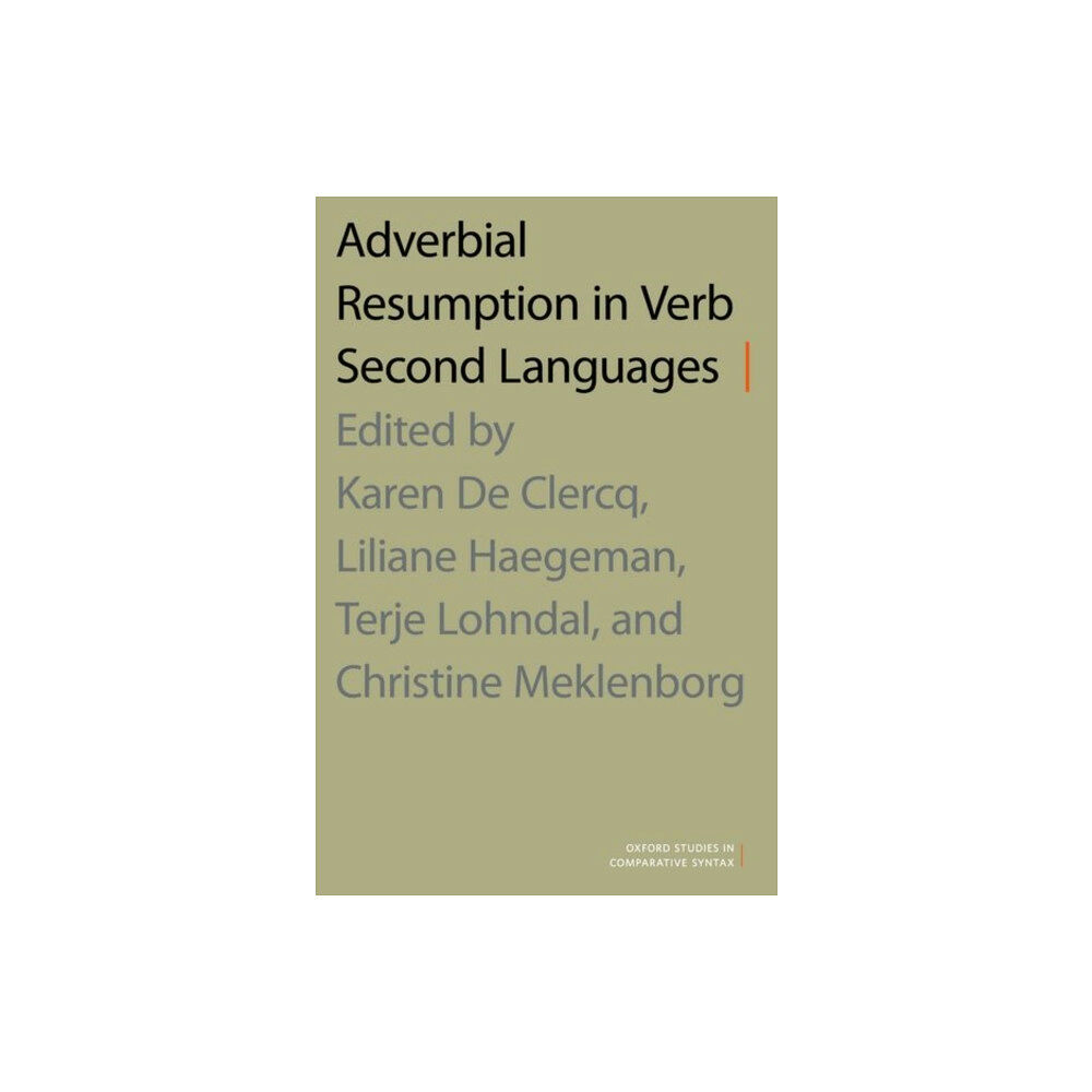 Oxford University Press Inc Adverbial Resumption in Verb Second Languages (häftad, eng)