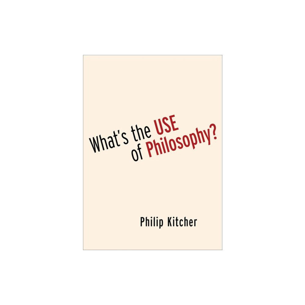 Oxford University Press Inc What's the Use of Philosophy? (inbunden, eng)