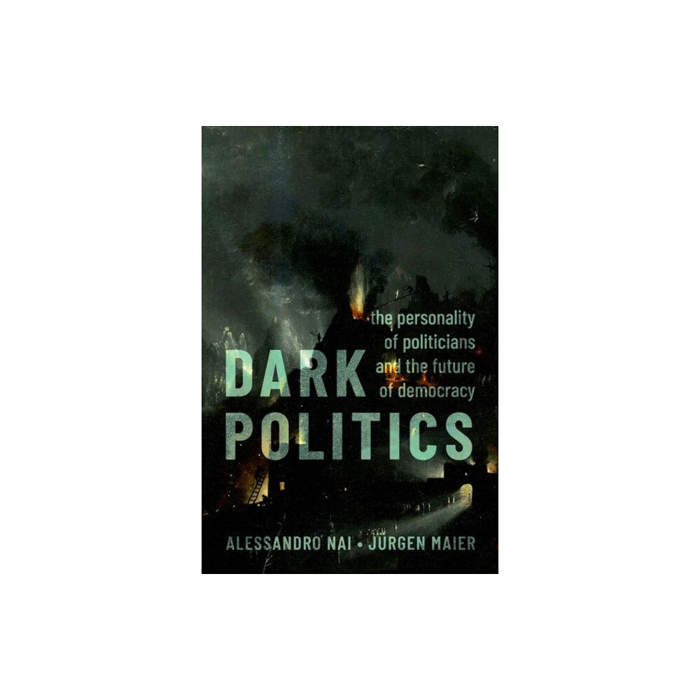 Oxford University Press Inc Dark Politics (häftad, eng)
