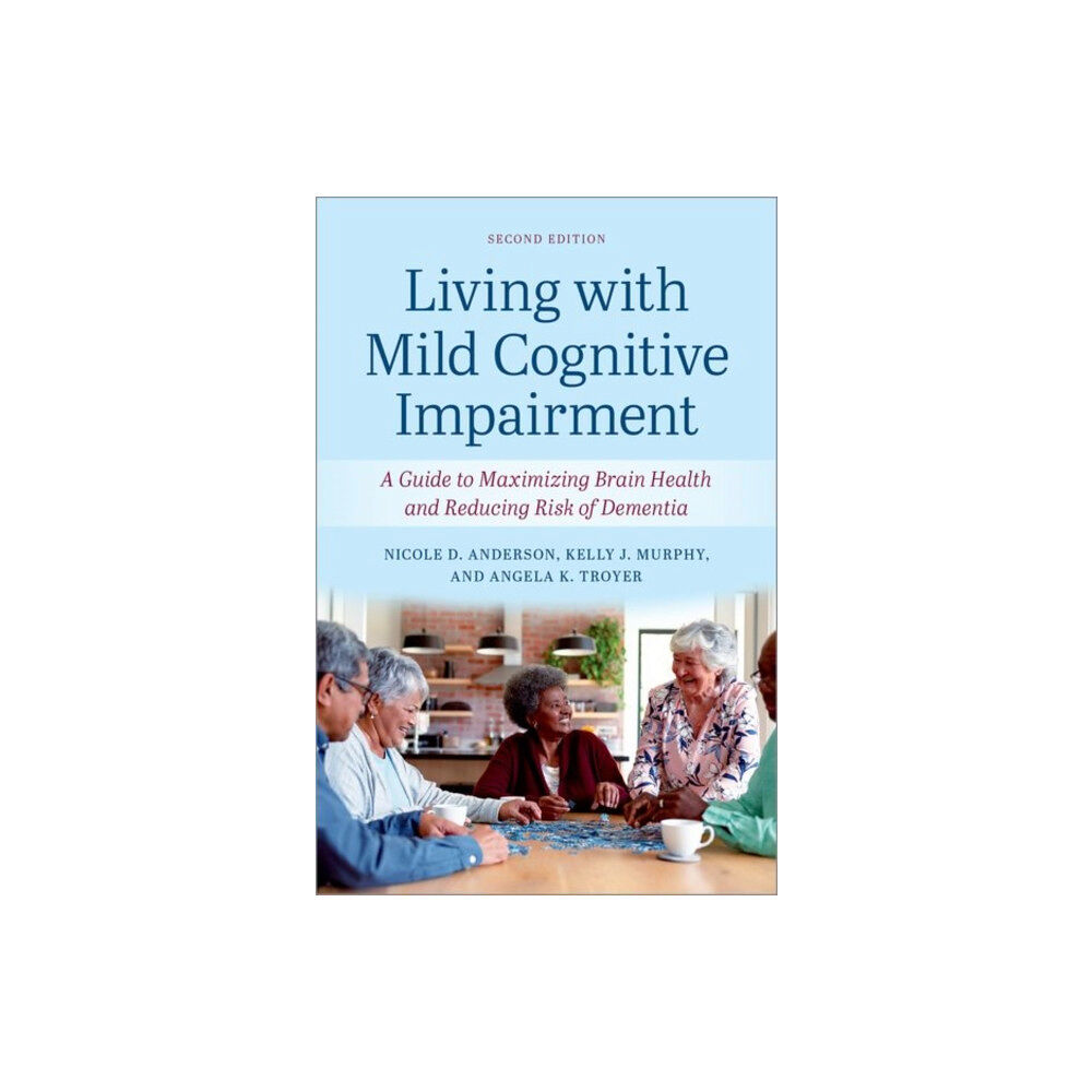 Oxford University Press Inc Living with Mild Cognitive Impairment (häftad, eng)
