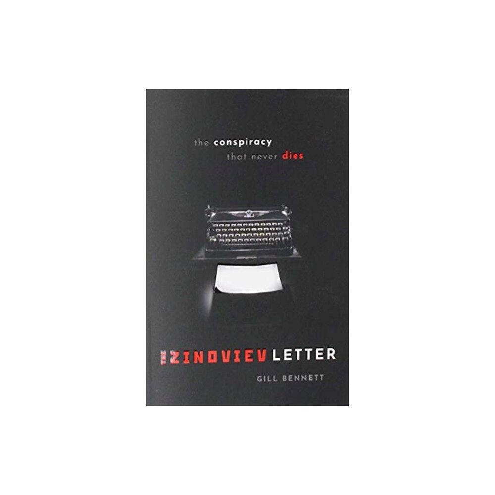 Oxford University Press The Zinoviev Letter (häftad, eng)