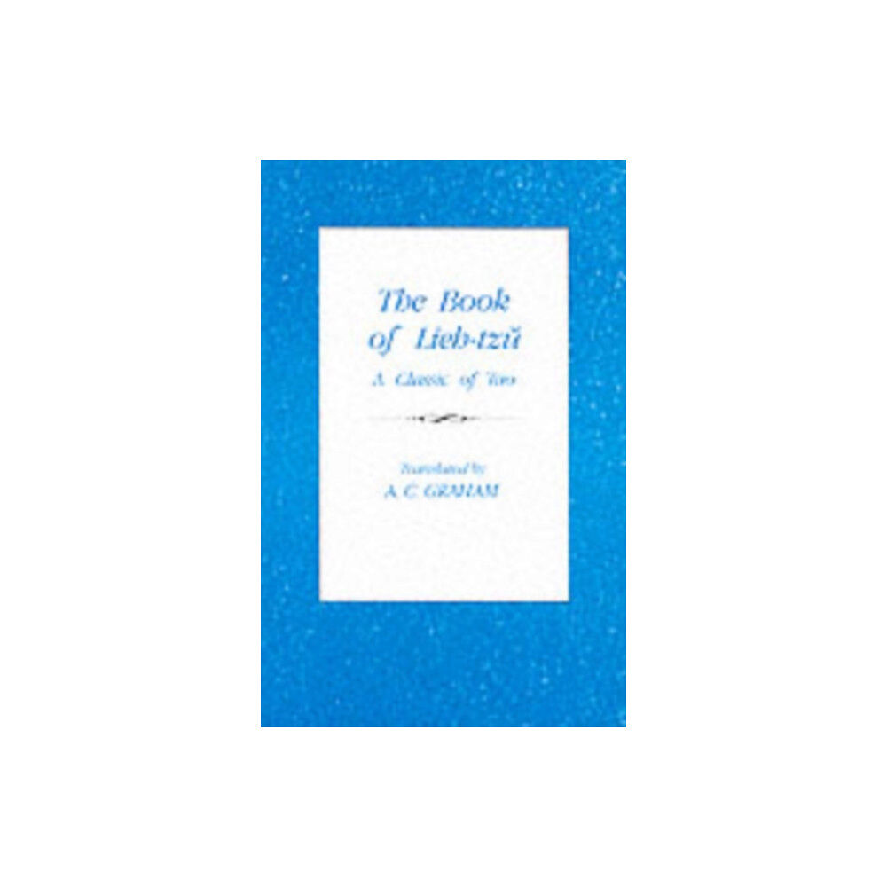 Columbia university press The Book of Lieh–Tzu – A Classic of the Tao (häftad, eng)