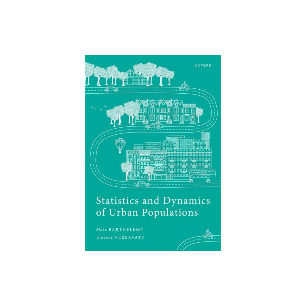 Oxford University Press Statistics and Dynamics of Urban Populations (inbunden, eng)