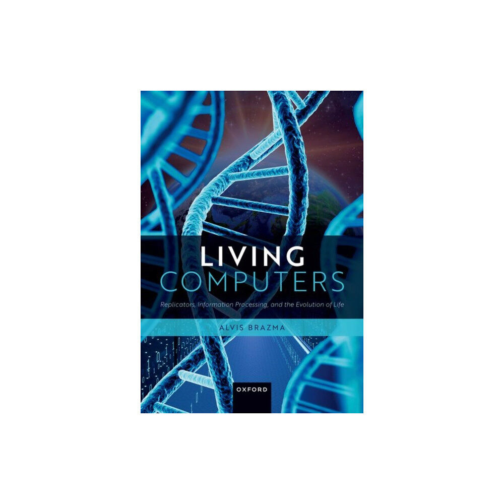 Oxford University Press Living Computers (inbunden, eng)