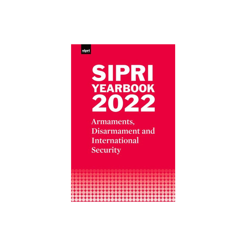 Oxford University Press SIPRI Yearbook 2022 (inbunden, eng)