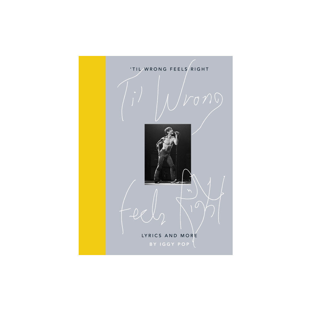 Penguin books ltd 'Til Wrong Feels Right (inbunden, eng)