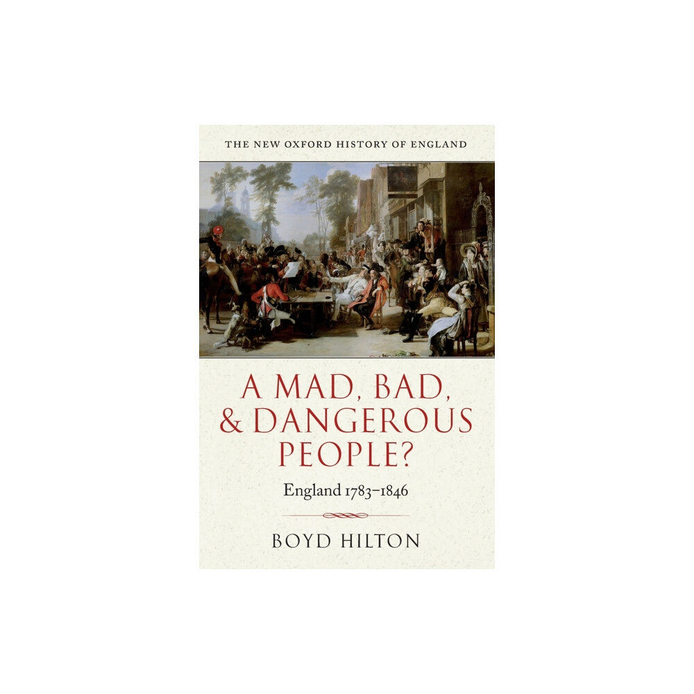 Oxford University Press A Mad, Bad, and Dangerous People? (häftad, eng)