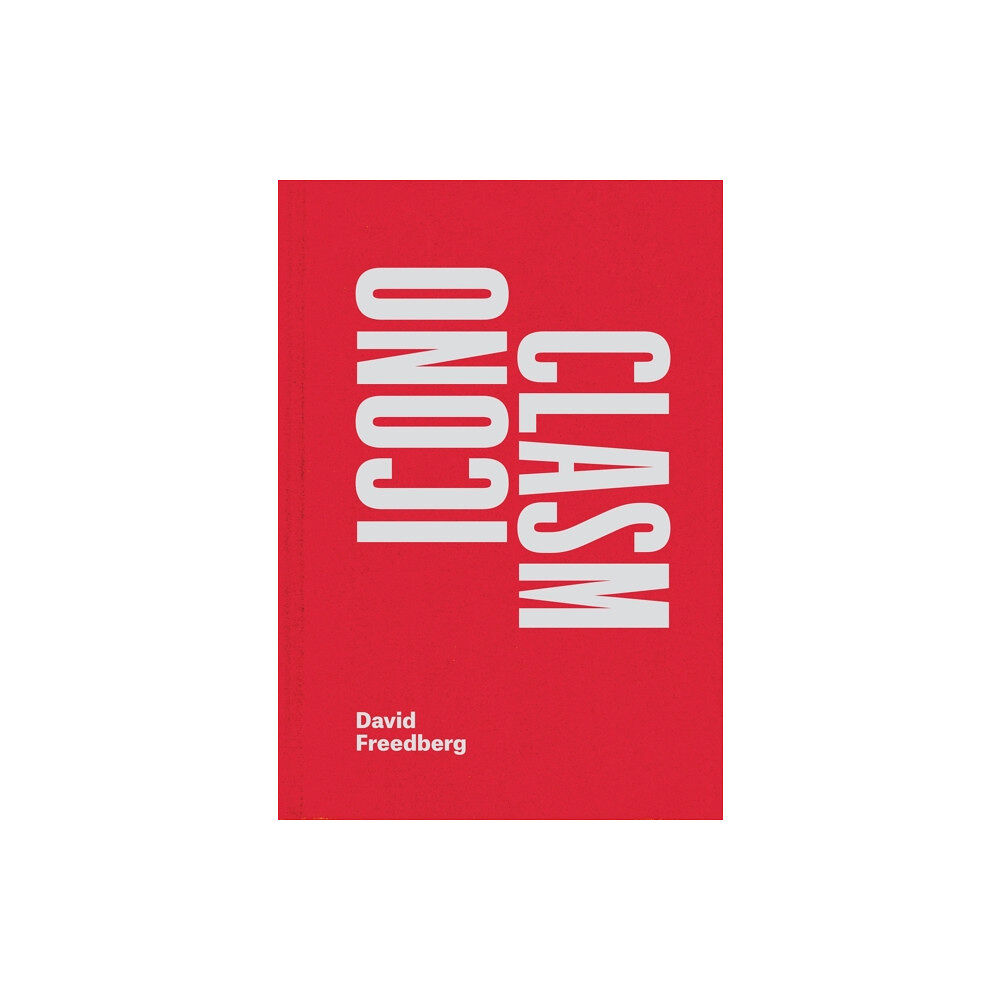 The university of chicago press Iconoclasm (inbunden, eng)