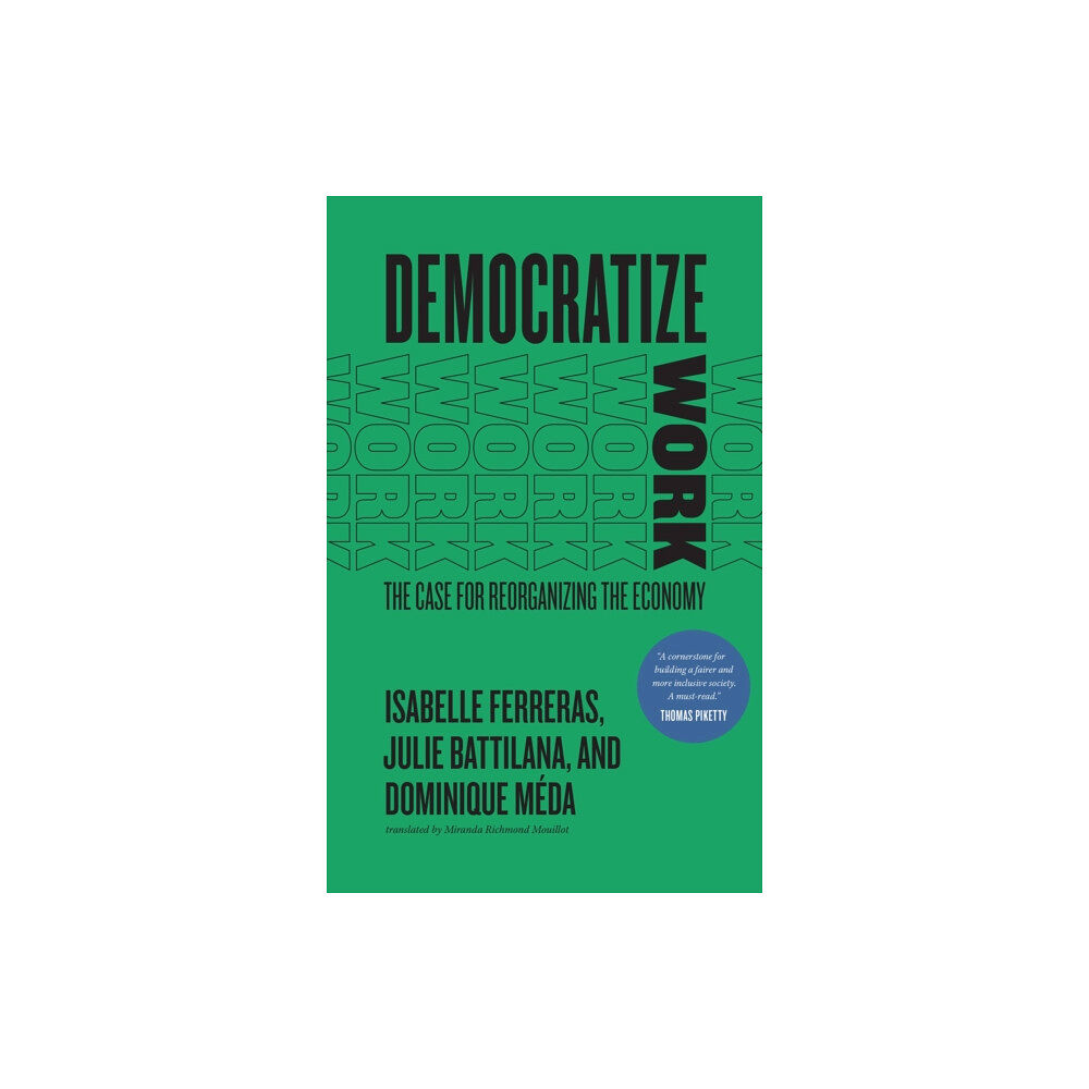 The university of chicago press Democratize Work (häftad, eng)