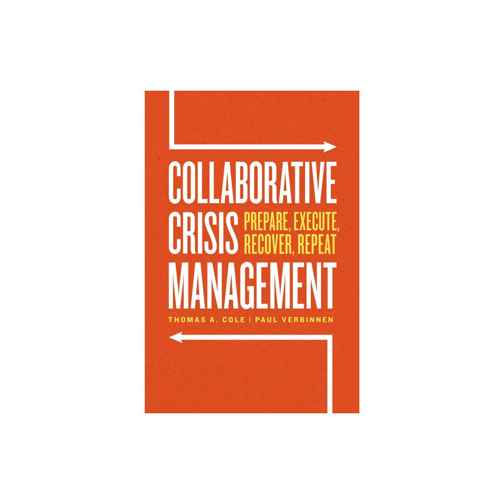 The university of chicago press Collaborative Crisis Management (häftad, eng)