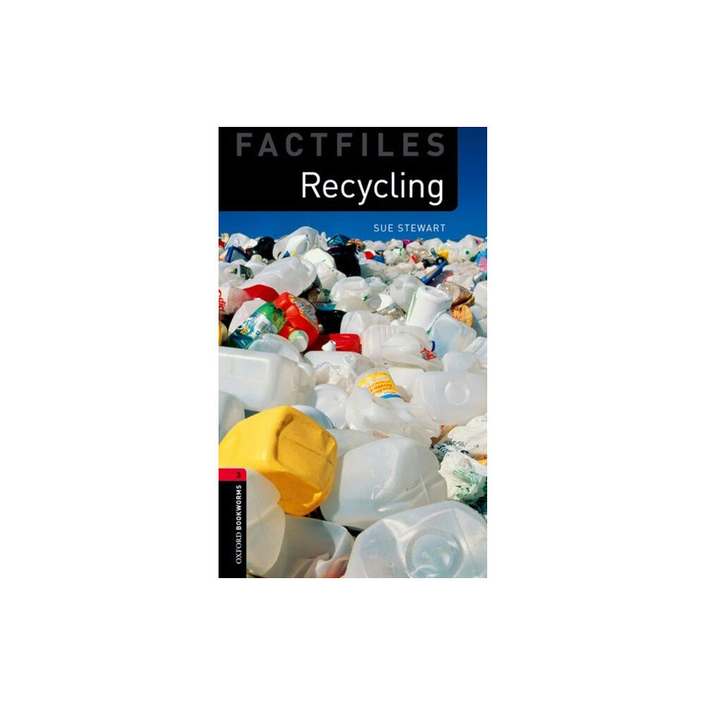 Oxford University Press Oxford Bookworms Library Factfiles: Level 3:: Recycling (häftad, eng)