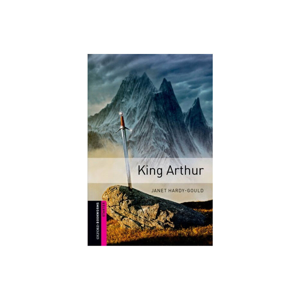 Oxford University Press Oxford Bookworms Library: Starter:: King Arthur (häftad, eng)