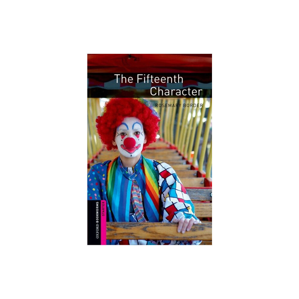 Oxford University Press Oxford Bookworms Library: Starter:: The Fifteenth Character (häftad, eng)