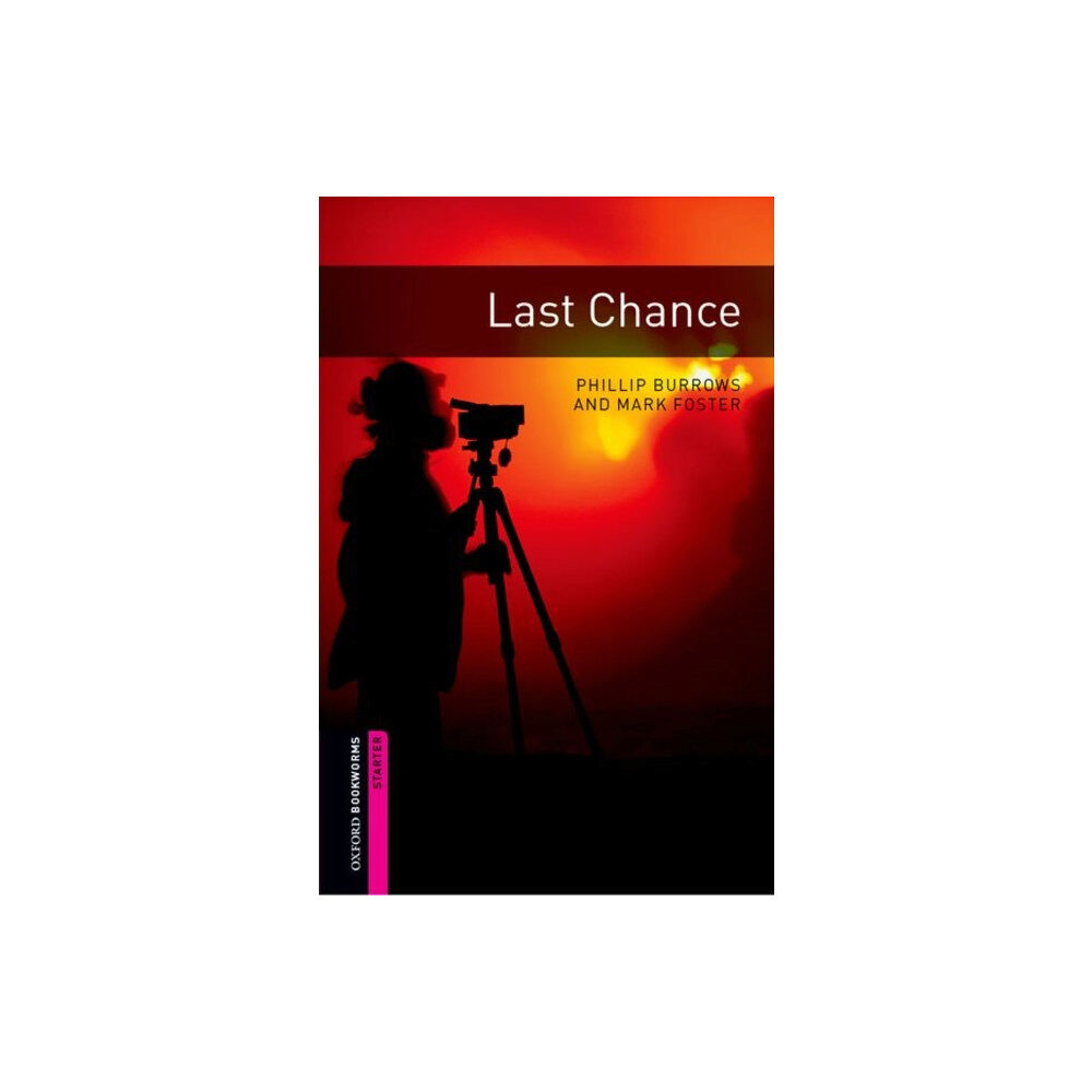 Oxford University Press Oxford Bookworms Library: Starter: Last Chance (häftad, eng)